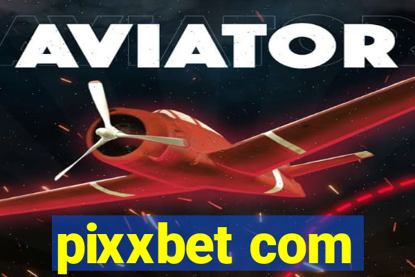 pixxbet com